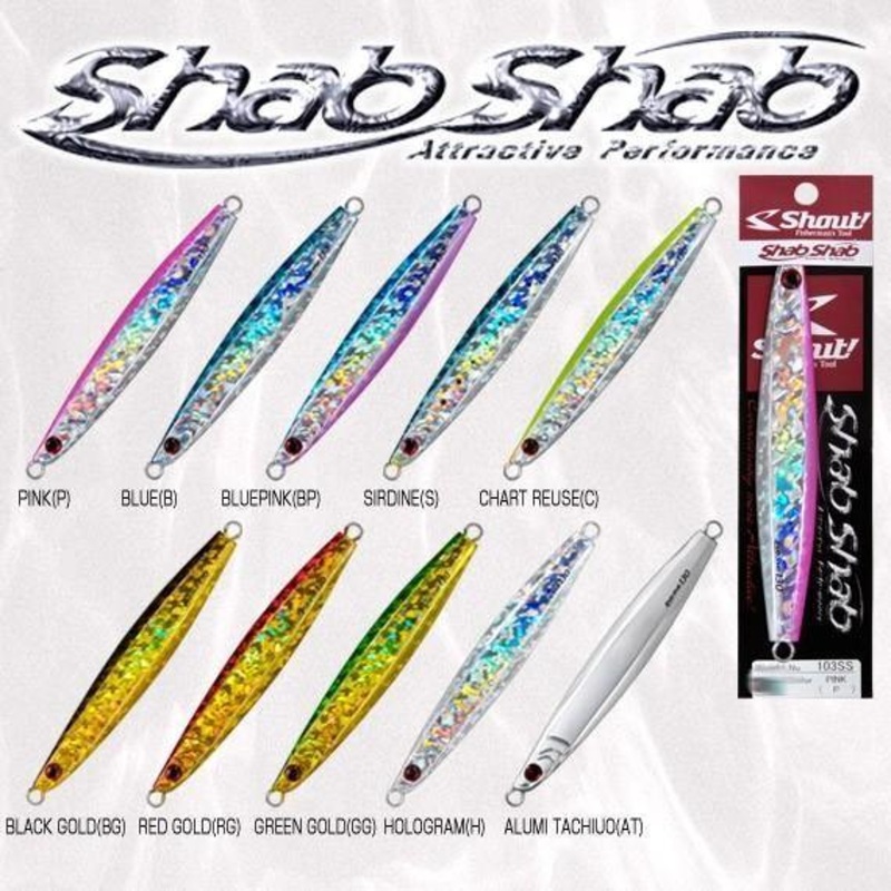 Shout Shab 100G|Zebra Glow|Pink|Red Gold|Aluminium|Sardine|Chartreuse