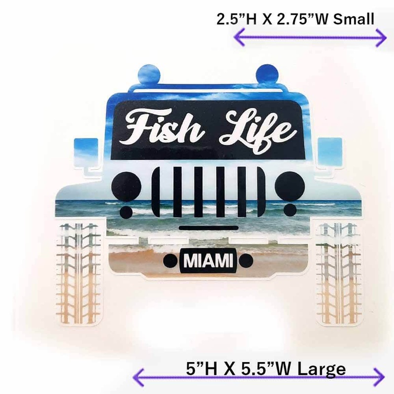 Fish Life Jeep Miami Decal|LARGE|SMALL